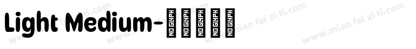 Light Medium字体转换